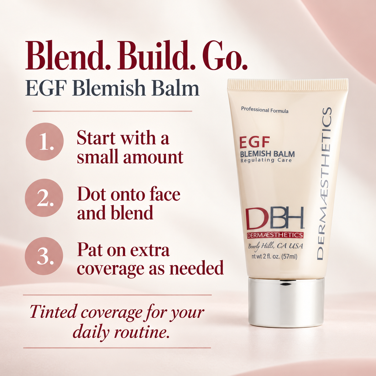 How to apply EGF Blemish Balm: start small, dot and blend, then build coverage